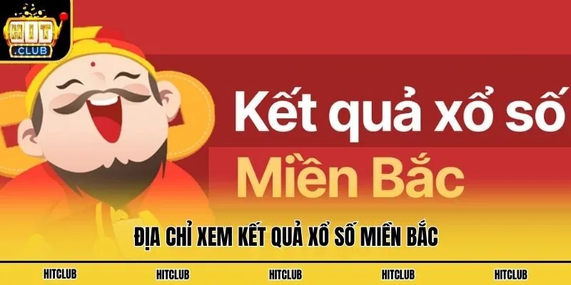 Cập Nhật Kết Quả Xổ Số Miền Bắc Nhanh, Chính Xác Nhất 2026 Địa chỉ xem kết quả xổ số miền Bắc